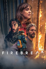 Firebreak (2026) ดับไฟอารมณ์